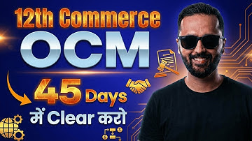12th Commerce OCM | 45 Days में Complete करो | Board Exam 2026 | Pradeep Giri Sir