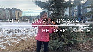 Rolling In The Deep - Adele  | Violin Cover by Akari | A & E Unique