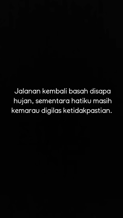 #puisi #hujan #rindu                  Video Literasi 30 detik (STORY WA KEKINIAN) PUISI HUJAN