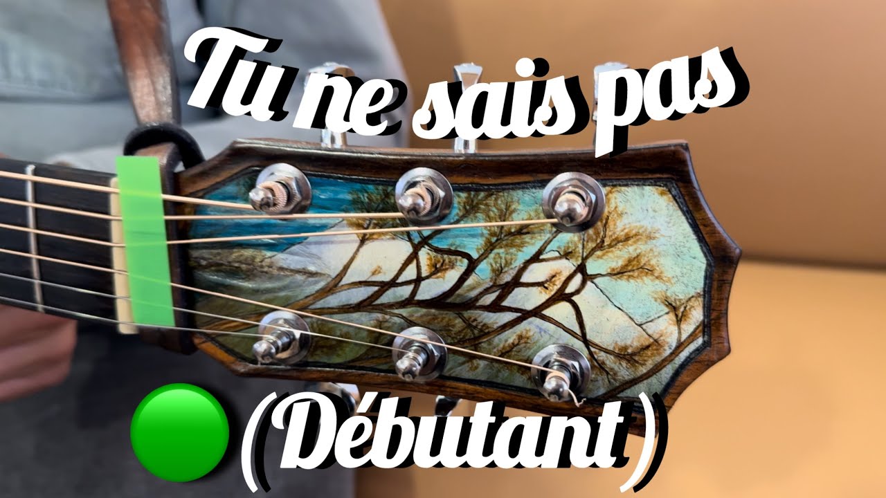 🟢N*20 Tu ne sais pas (Débutant) Azer guitare.  vie et lumière