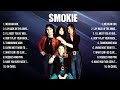 Smokie Greatest Hits Full Album ▶️ Full Album ▶️ Top 10 Hits of All Time