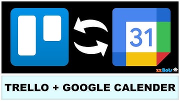 How to Automatically 2-Way Sync Trello With Google Calendar | zzBots