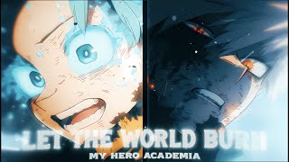 Bakugo - Let The World Burn - Mha Edit Amvedit