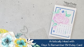 Stampin' Up!'s Artistically Inked and Days To Remember stamp sets to create a Birthday Card Profile