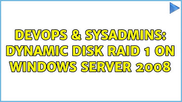 DevOps & SysAdmins: Dynamic disk raid 1 on Windows Server 2008