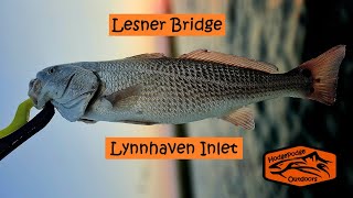 Fishing Lesner Bridge and Lynnhaven Inlet in Virginia Beach