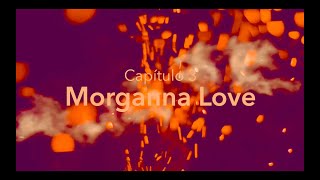 #Mismexicanas - Capítulo 3. Morganna Love