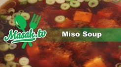 Miso Soup Jepang | Resep #026 - Durasi: 5.56. 