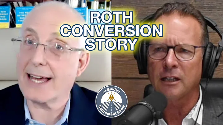 Ed Slott Tells a Roth Conversion Story | The Guided Retirement Show