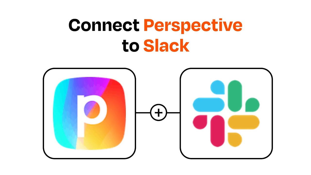 How to connect Perspective to Slack - Easy Integration - YouTube