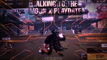 TALKING TO THE MOON X PLAYDATE 😍@itsbyn5418 (xml link in description)