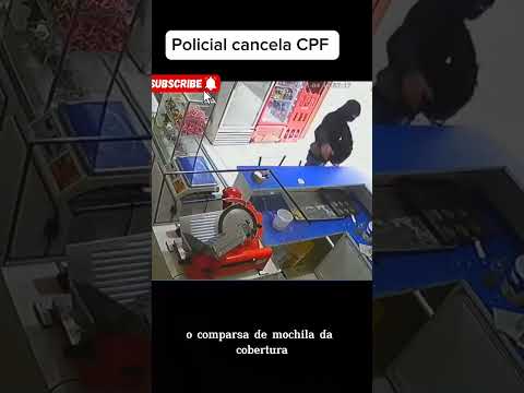 CPF cancelado #cadeia #policia #assalto