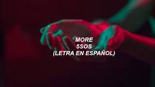 More-5SOS(Letra en Español)