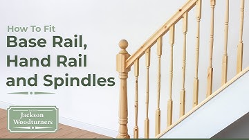 How To Fit A Base Rail, Hand Rail and Spindles | Full Step-by-Step Staircase Installation Guide
