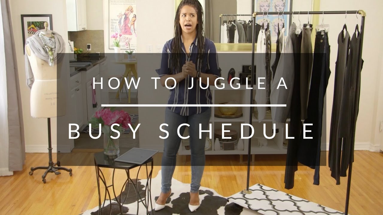 How To Juggle A Busy Schedule YouTube
