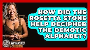 How Did The Rosetta Stone Help Decipher The Demotic Alphabet? - Ancient Wonders Revealed