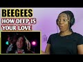 *IMPOSSIBLE!!* BeeGees | how deep is your love | reaction