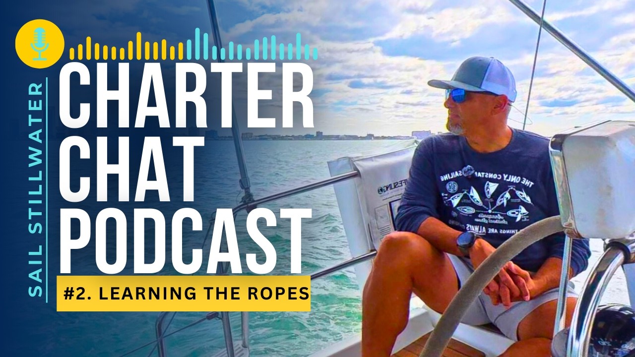 Charter Chat Podcast episode 2. Learning the ropes w/William Cox. Sea Ox & Co
