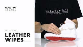How To Use Sneaker LAB Leather Wipes