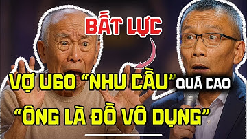 Tâm sự cùng Văn Sâm: Vợ U60 nhu cầu quá cao, chồng U70 bất lực nhìn vợ cắm sừng…