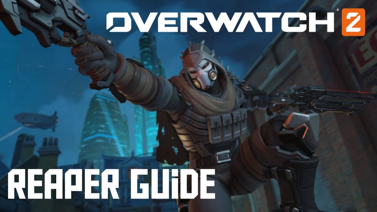 This is the Best Overwatch 2 Reaper Guide (2023)