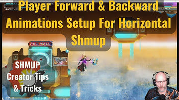 Shmup Creator Tips & Tricks | How to add Player Banking Animation in a Horizontal Shmup