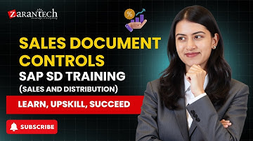 Sales Document Controls | SAP SD (Sales and Distribution) Training | ZaranTech DotCom