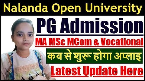 Nalanda Open University PG Admission Kab Shuru Hoga | NOU PG Admission Update | NOU se PG kaise Kare
