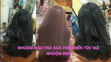 nhuộm nâu trà sữa trên nền  tóc đã nhuộm đen bằng 1 lần tẩy huynh nguyễn