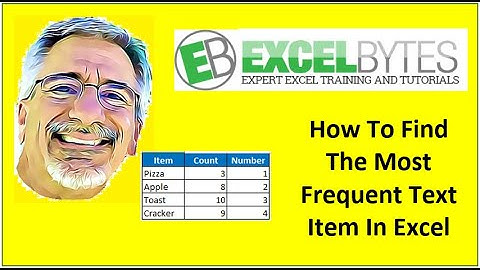 How To Find The Most Frequent Text Item In Excel
