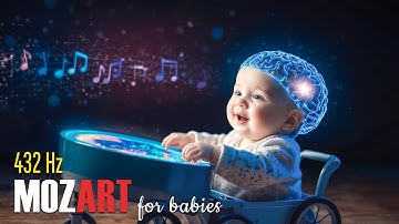The Sound of Genius: Mozart Effect & Classical Music 432Hz for Smart Babies | Mozart for Brain Power