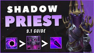 Shadow Priest GUIDE: Patch 9.1 (Talents, Changes, Covenants & More!)