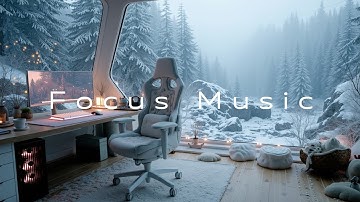Deep Focus Music for Winter Work 🌨️ Chill Ambient for Productivity