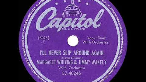 1949 HITS ARCHIVE: Ill Never Slip Around Again - M...