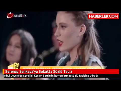 Serenay Sarıkaya'ya Sokakta Sözlü Taciz   Haberler com