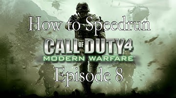 How to Speedrun: CoD4 - Episode 8 - Safehouse and All Ghillied Up