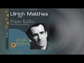 Franz Kafka: Die Verwandlung - gelesen von Ulrich Matthes