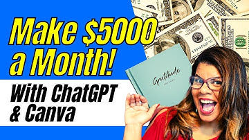 Make $5000/mo with ChatGPT and Canva. Journal Creation FULL TUTORIAL