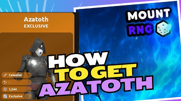 How to obtain the Azatoth Mount In Mount Rng 