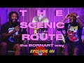 THE SCENIC ROUTE (the BORNART way) Ep 001