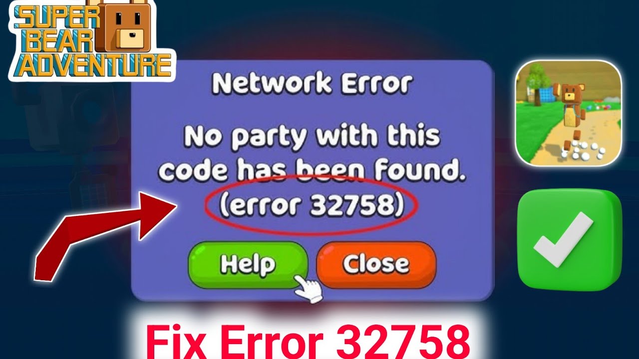 How To Fix Super Bear Adventure Error 32758 | Network Error Problem (2025)