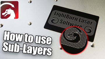 How to Use Sub-Layers in LightBurn