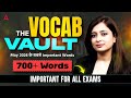 The Vocab Vault Part 2 | Complete May 2026 Vocabulary | 700+ Words in One Video 🛑By Kinjal Ma'am