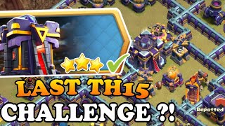 Easily 3 star the last town hall 15 challenge ! how to 3 star the last th15 challenge in coc !