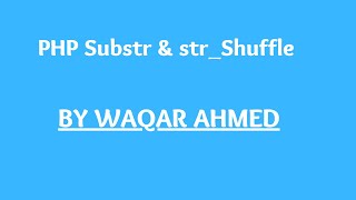 substr and str_shuffle | PHP tutorials for beginners in Urdu/Hindi | Waqar Ahmed Wealth