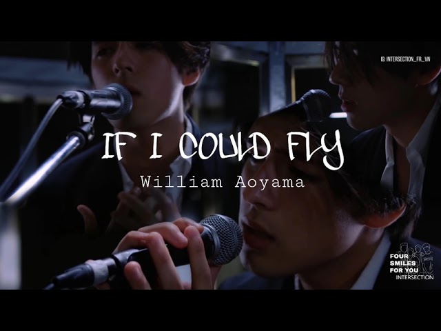 (Lyrics + Vietsub) If I could fly - William Aoyama (Intersection) - One Direction class=