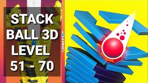 Stack Ball 3D Games gameplay level 51-70level
