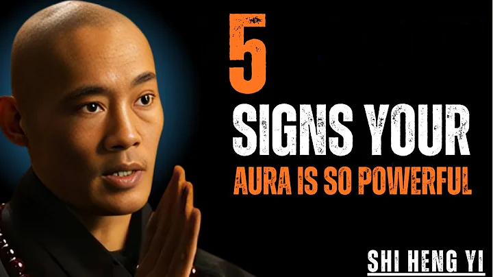 5 Signs Your AURA is Powerful | Shi Heng Yi Wisdom