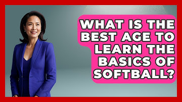 What Is the Best Age to Learn the Basics of Softball? | Softball Basics and Beyond News