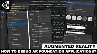 Unity3d with AR Foundation - How To Debug AR Foundation With RunTime Hierarchy And Inspector?